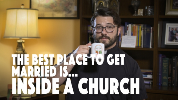 The Best Place to Get Married is Inside a Church