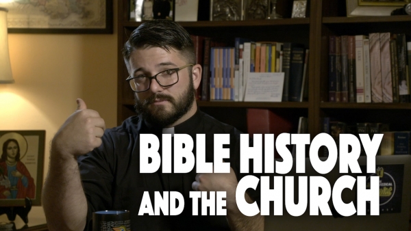 Bible History and the Church