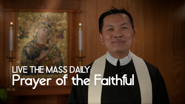 Live the Mass Daily: Prayer of the Faithful